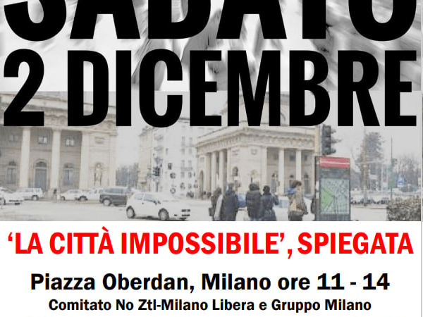 ‘LA CITTÀ IMPOSSIBILE’, SPIEGATA: Presidio e volantinaggio, Milano Piazza Oberdan 2 dicembre&nbsp;2023